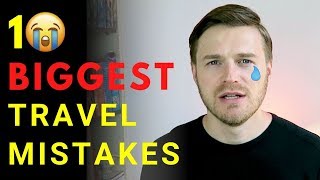 Top 10 BIGGEST Travel Mistakes 😭Tips for International Travel ✈️