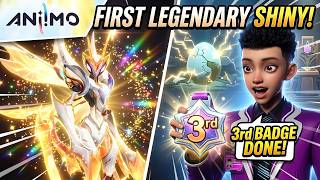 Aniimo - First Legendary Shiny/3rd Badge Done