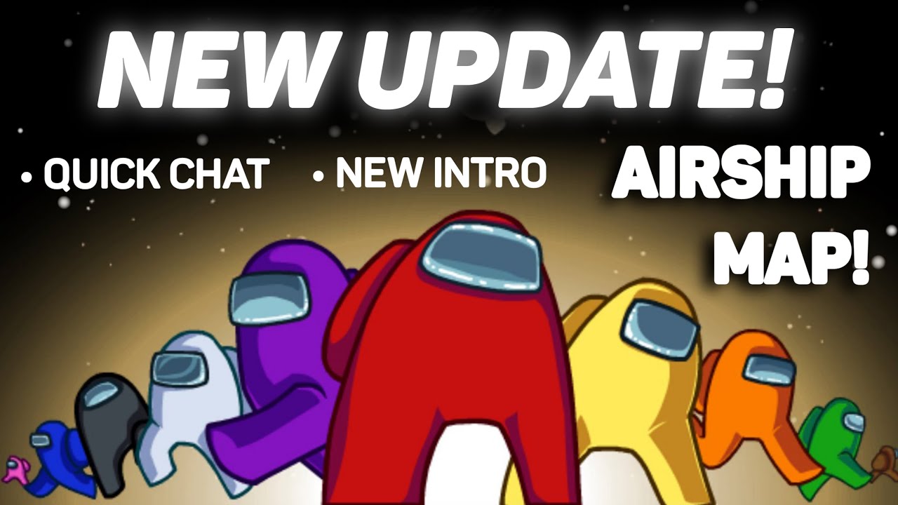 Among Us New UPDATE! Everything You Need To Know (Quick Chat, New Intro etc.) v2021.3.5