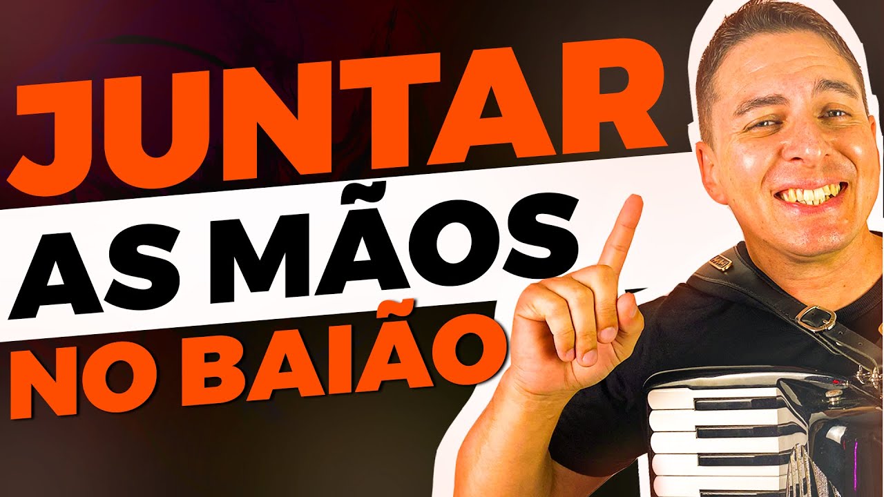 Como Juntar as Mãos do Baião no Acordeon - Aula de Acordeon