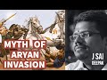 Destroying the myth of aryan invasion theory  j sai deepak