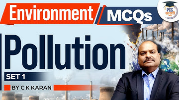 Environmental Pollution | Set- 1 | Environment MCQs for all Competitive Exams |  PCS
