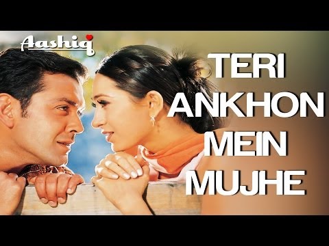 Teri Ankhon Mein Mujhe - Aashiq - Bobby Deol & Karisma Kapoor - Full Song