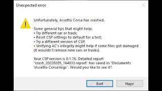 Assetto Corsa Unexpected Hatası Çözümü