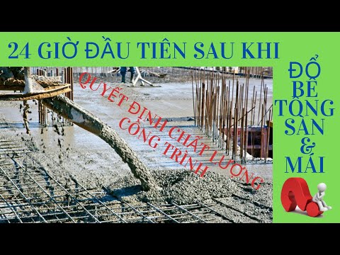 Video: Bạn nên đợi bao lâu trước khi đổ bê tông mới?