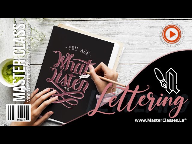 Lettering - Atrae la atención de las personas con el uso adecuado de esta técnica.