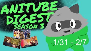 AniTube Digest 1/31 - 2/7