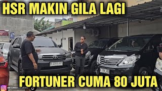 MURAH NI HARGA MOBIL BEKAS DI SHOWROOM HSR BERKAH MOBILINDO DI TAWAR OM ANDRE FORTUNER TERMURAH