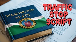 Former Deputy Sheriff Eddy Craig - Right to Travel - Traffic Stop Script  - Washington State Law News