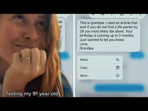 91-year-old grandfather’s brutal but hilarious texts to single granddaughter!