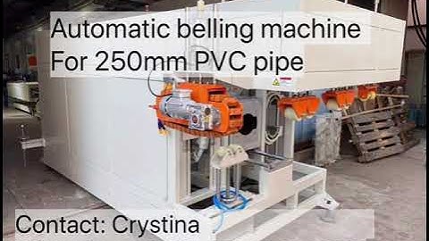 250mm pipe socketing equipment,belling machine,plastic extrusion machine,pipe machine,pvc pipe line