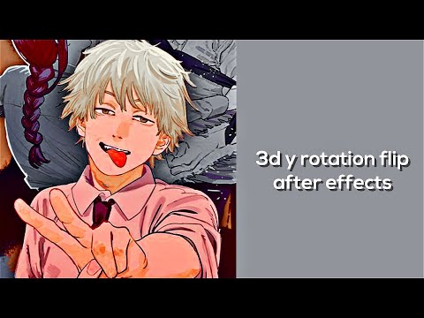 3d y rotation flip | after effects