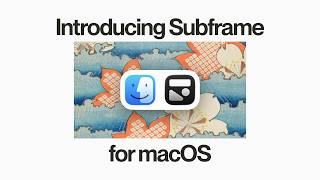 Introducing the Subframe desktop app screenshot 2