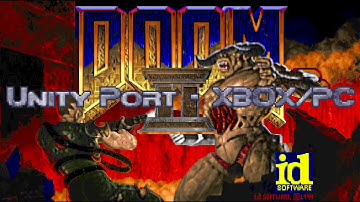 Doom Unity Port Xbox - I wasn