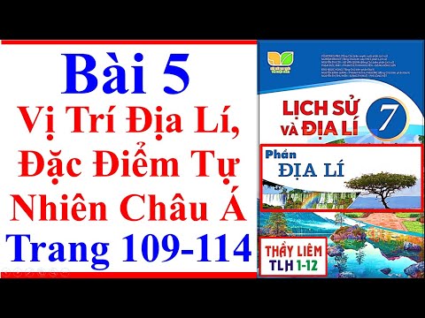 Video Địa Lí Lớp 7 Bài 5 | Vị Trí Địa Lí Đặc Điểm Tự Nhiên... - youtube