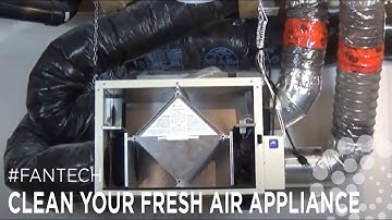 How to clean your fresh air appliance (HRV/ERV) #fantech