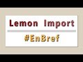 Lemon import enbref lbjdbe 2017