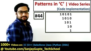 44 | Patterns in C | How to print pattern using C program | C Programming by Sanjay Gupta
