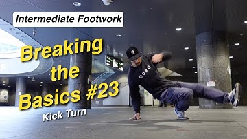 Intermediate Footwork - Kick Turn - Breaking the Basics #23