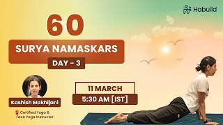 Day  3 : Habuild 5-day Surya Namaskar Challenge with Kashish Makhijani
