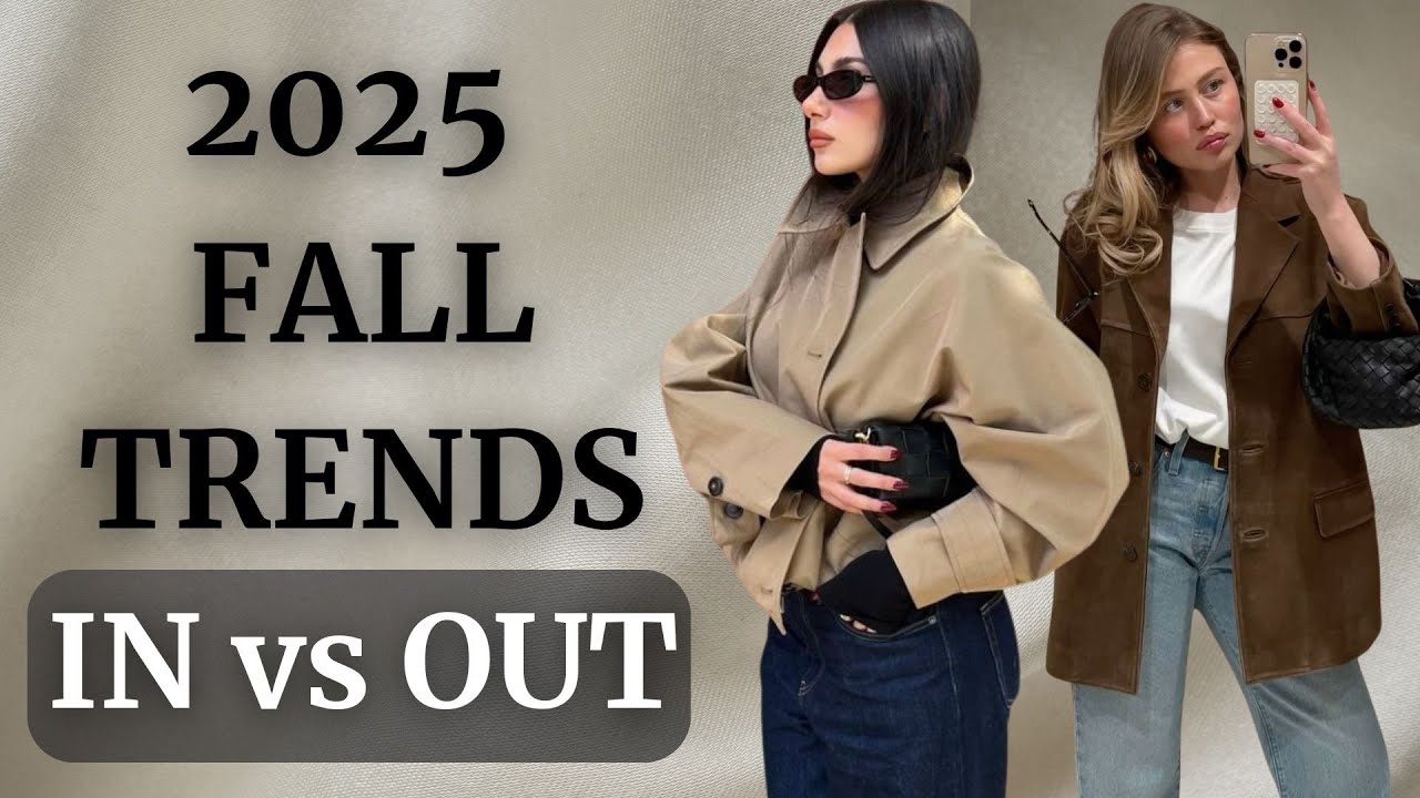 What’s IN & OUT for Fall 2025! Fashion Trends You Can’t Ignore!