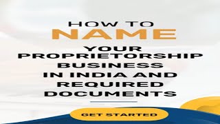HOW TO NAME YOUR PROPRIETORSHIP BUSINESS