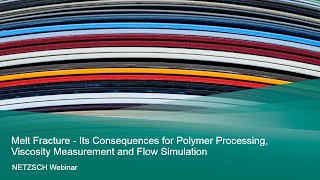 Melt Fracture - Its Consequences for Polymer Processing, Viscosity Measurement and Flow Simulation