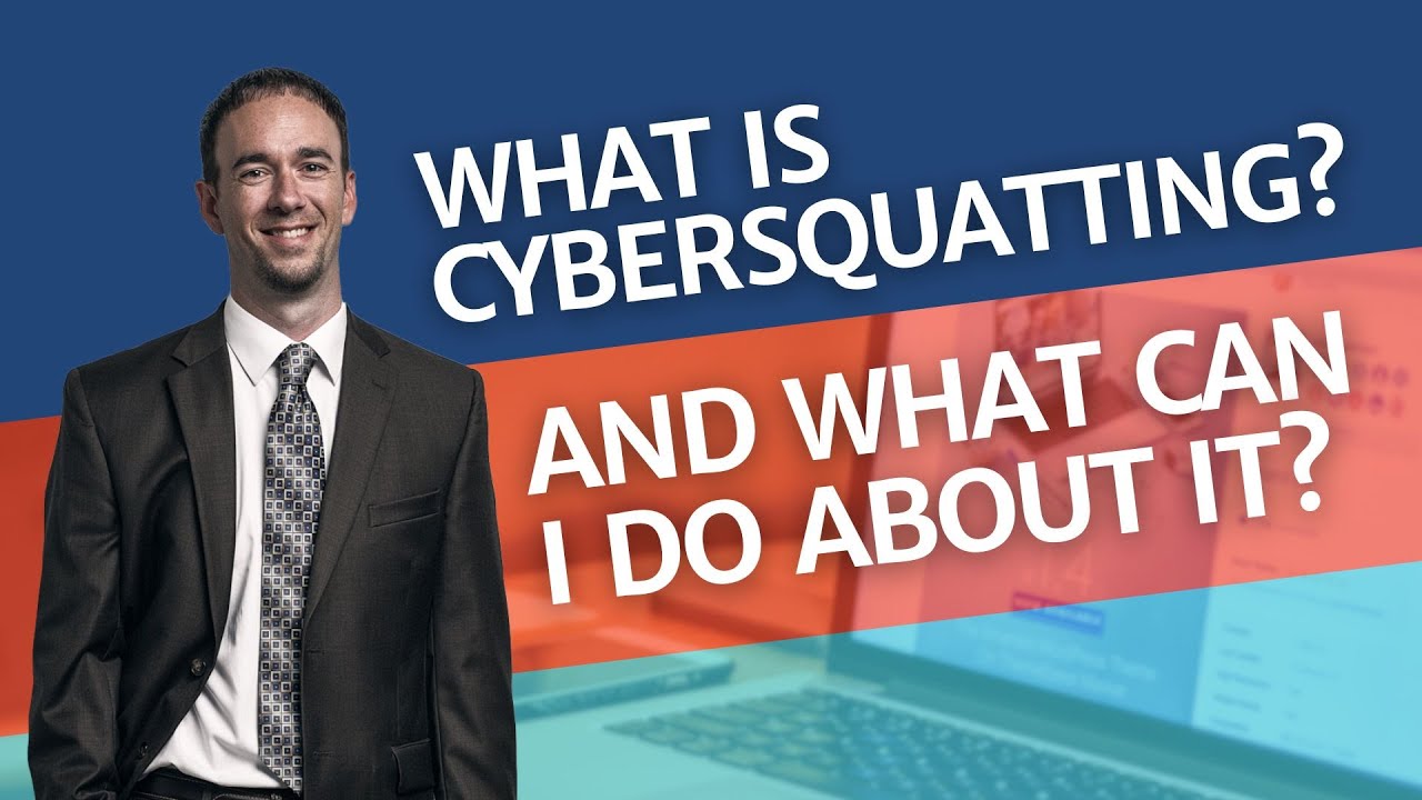 What is Cybersquatting?