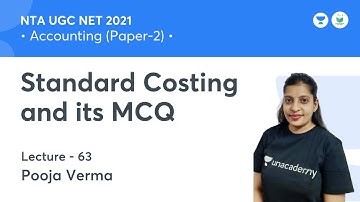 Standard Costing and its MCQ | Accounting | NTA UGC NET JRF 2021 | by Pooja Verma