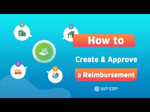 How to create and Approve a Reimbursement ?