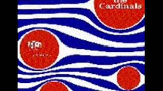 The Cardinals - I Saw The Sun