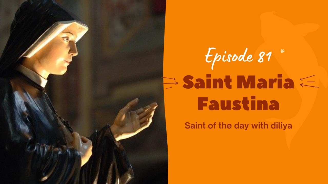 Dairy of saint Faustina/episode 81/Diliyasaintofthedaywithdiliya
