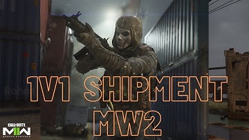 MW2 - 1V1 SHIPMENT