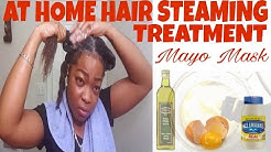 DIY: How to steam your hair, my at home treatment (mayo mask) | deep condition 