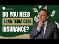 Should You Get Long-Term Care Insurance?