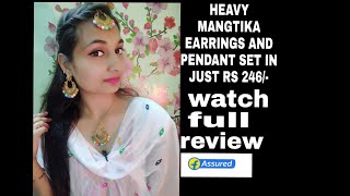 Heavy mangtika earrings and necklace set review| affordable mangtika earrings and pendent set review