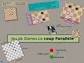 Jeu de dames  draughts le coup parallle