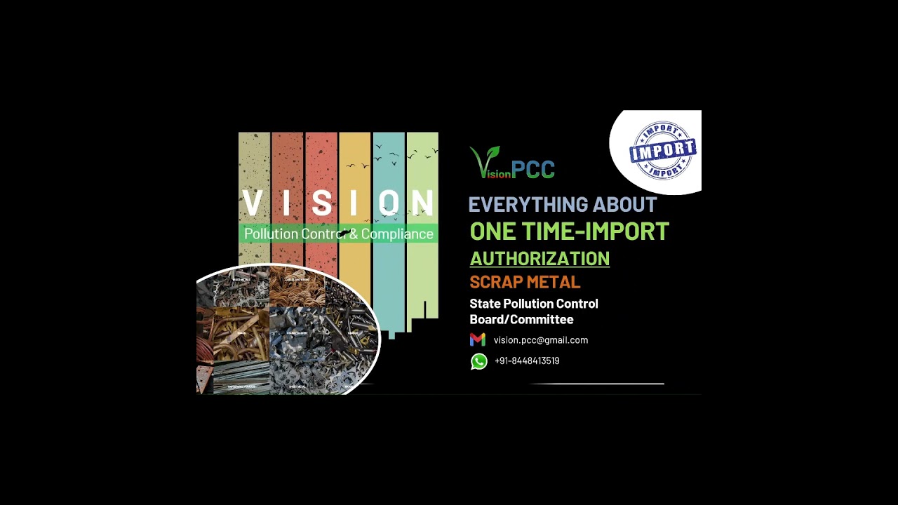 Pollution Board Import Authorization for Metal Scrap | VisionPCC