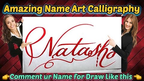Natasha Name Signature Calligraphy Status | How to Draw, Cursive Calligraphy with Cut Marker