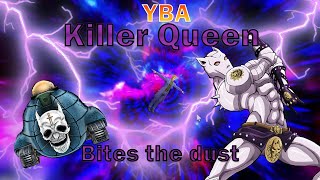 Yba || Killer queen btd || Showcase and review