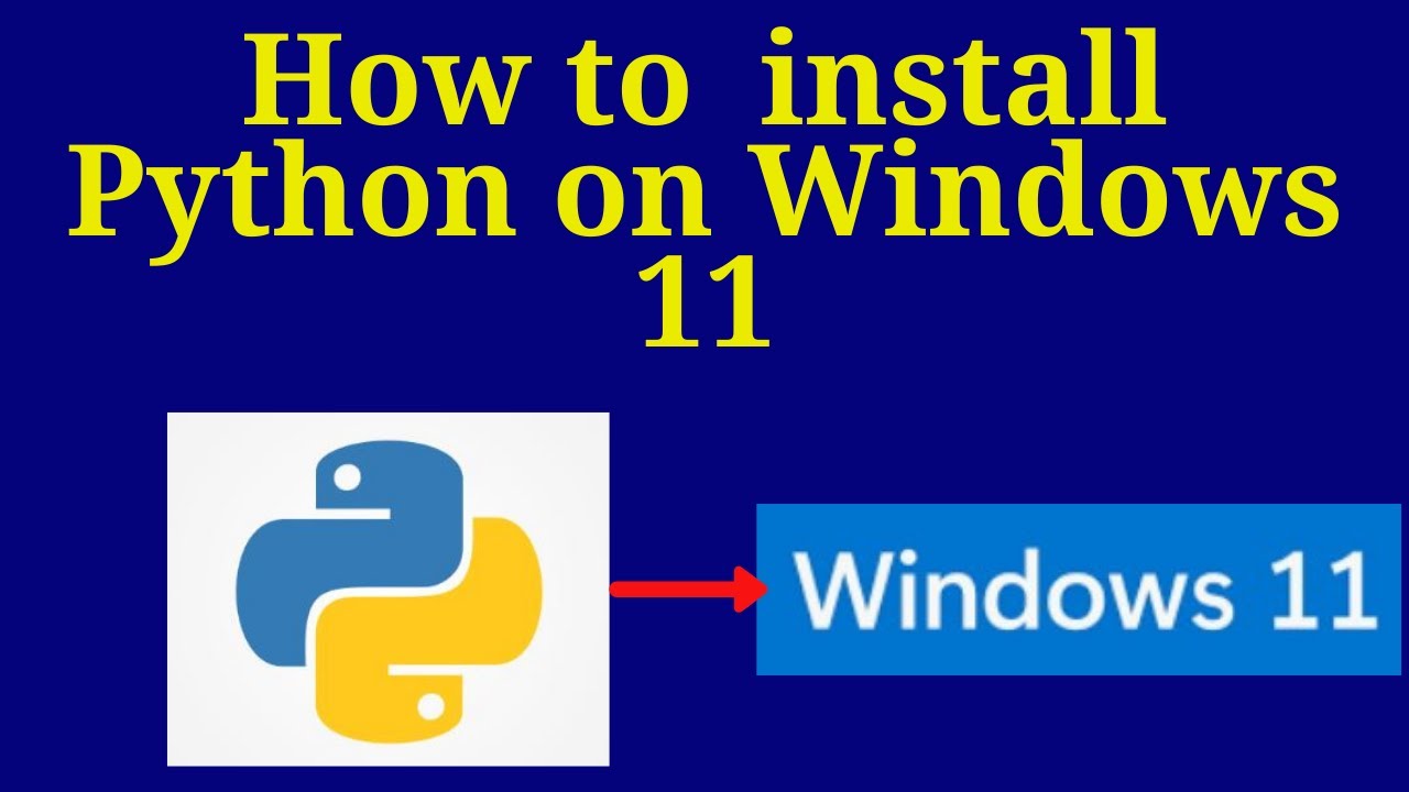 How to install Python on Windows 11 - YouTube