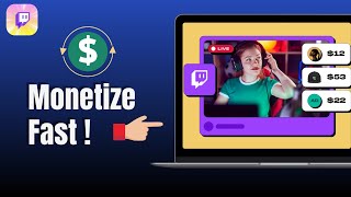 How to Monetize Your Twitch Channel Fast (2025 Quick Guide)