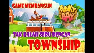 Funky Bay ( MOD apk ) - Farm & Adventure game ( tak kalah seru dengan TOWNSHIP ) screenshot 1