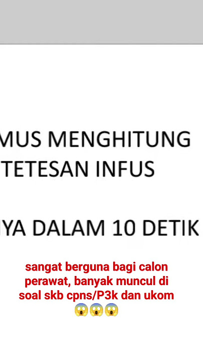 CARA MENGHITUNG TETESAN INFUS HANYA DALAM 5-10 DETIK