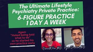 The Ultimate Lifestyle Psychiatry Private Practice: Six Figures in 1 Day/Week