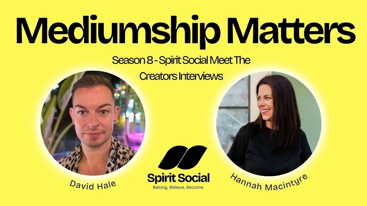 David Hale on Mediumship Matters