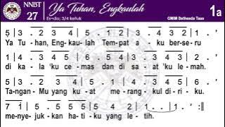 NNBT 27 YA TUHAN ENGKAULAH
