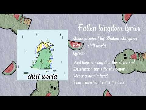#Music [ Fallen Kingdom ] - Shalom Margaret, Gustixa - ｃｈｉｌｌ－ｗｏｒｌｄ
