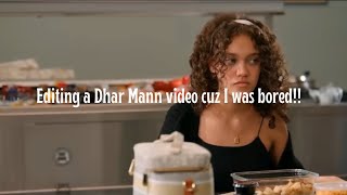 I EDITED A DHAR MANN VIDEO!! *FUNNY*