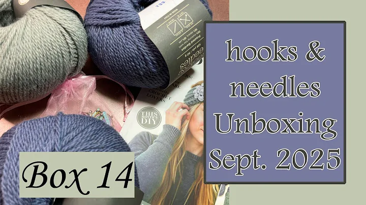 hooks & needles Crochet Box Unboxing | Box 14 | September 2025